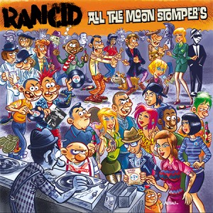 RANCID---ALL-THE-MOONSTOMPERS
